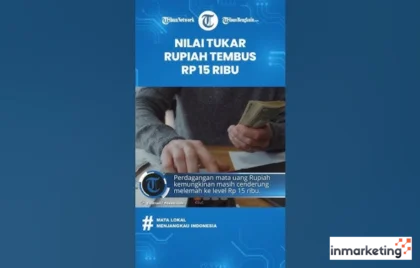 penguatan rupiah 15 ribu dolar