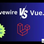 Livewire vs Vue.js Laravel